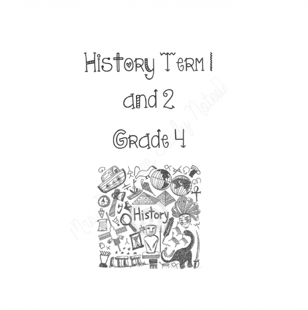 Gr 4 History Term 1 and 2 - typed