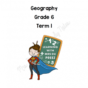 Gr 6 Geography Term 1
