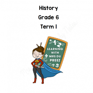 Gr 6 History Term 1
