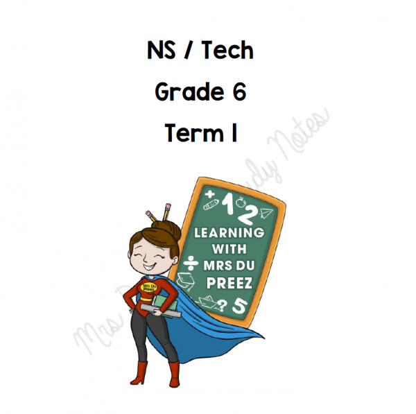 Gr 6 NS TECH Term 1