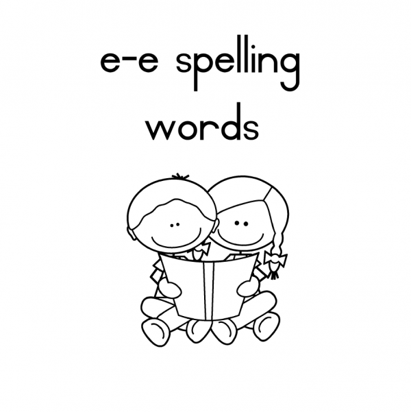 E-e Spelling Words