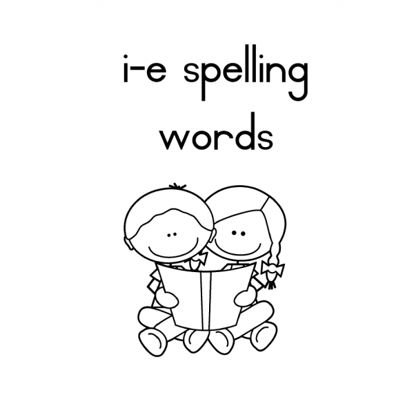 I-e Spelling Words