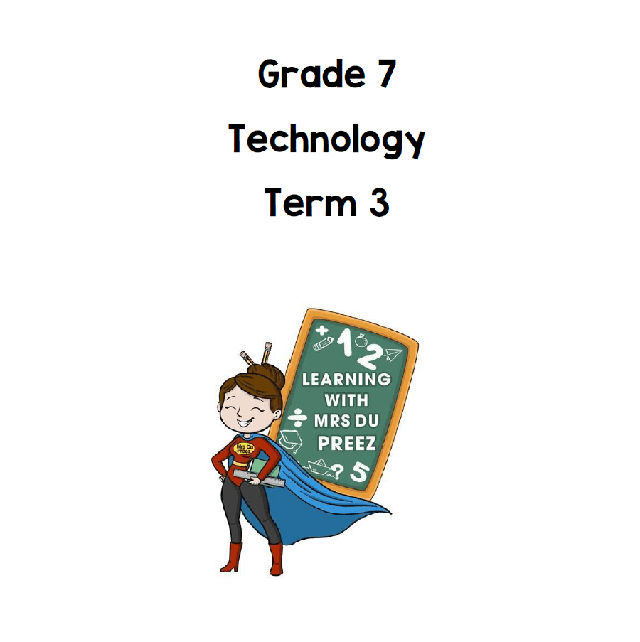 Technology Term 3 - Learning with Mrs Du Preez