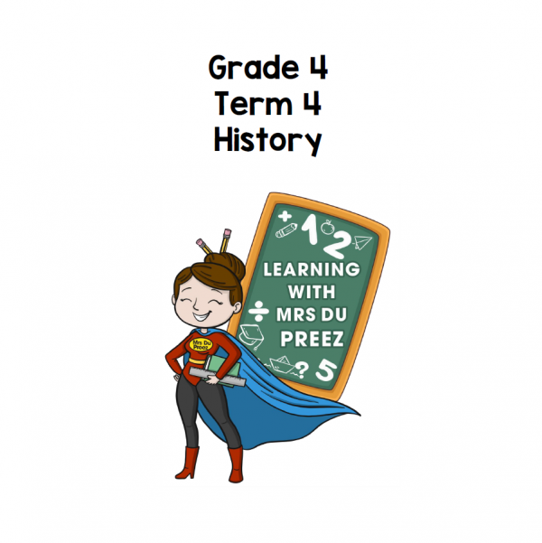 History Gr4 Term 4