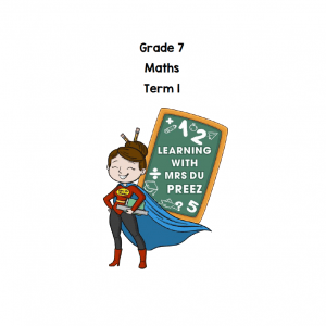 Grade 7 Maths Study Notes 2020 CAPS