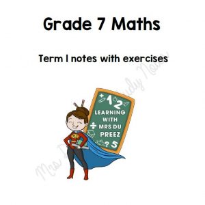 Grade 7 Maths notes - Term 1