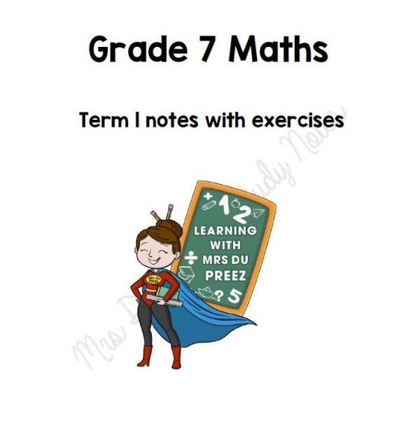 Grade 7 Maths notes - Term 1