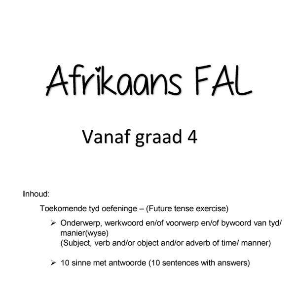 Toekomende Tyd SvO Subject verb time object manner